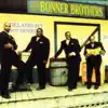 The Bonner Brothers - Delayed But Not Denied